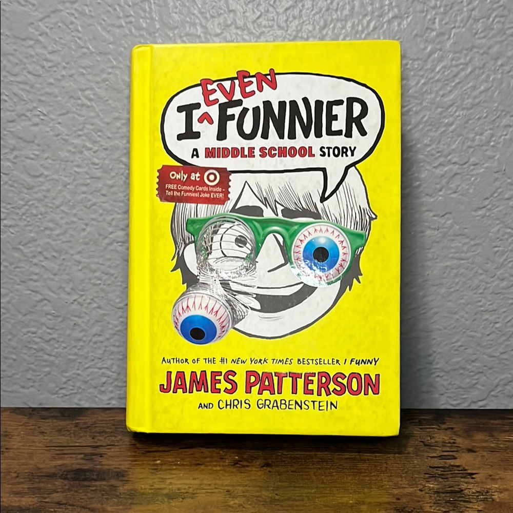 Even Funnier: A Middle School Story Book